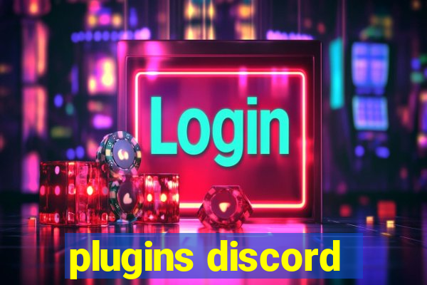 plugins discord