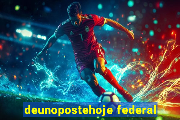 deunopostehoje federal