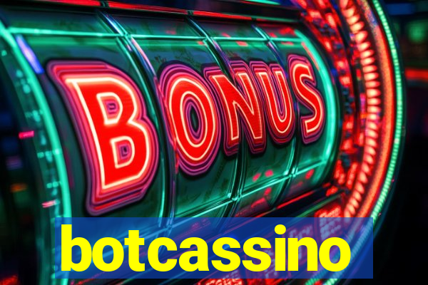 botcassino