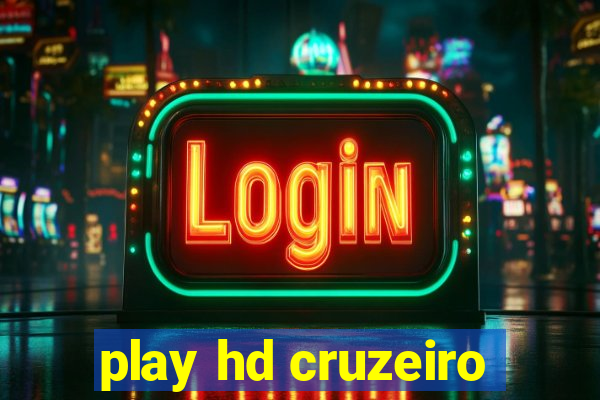 play hd cruzeiro