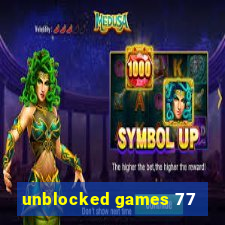 unblocked games 77