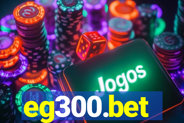 eg300.bet