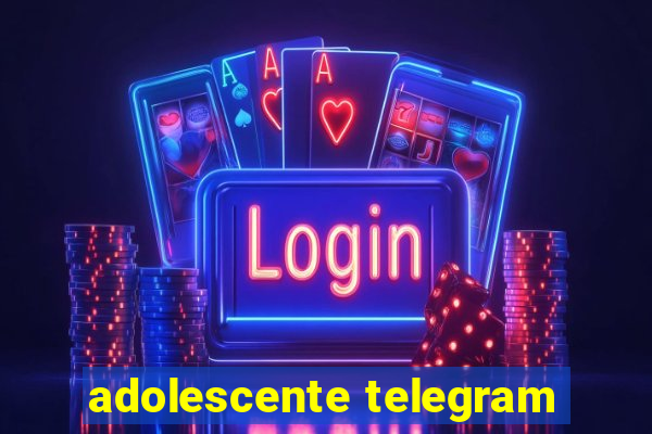 adolescente telegram