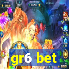 gr6 bet