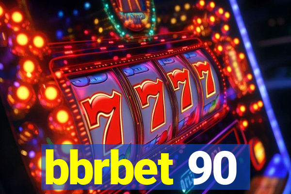 bbrbet 90