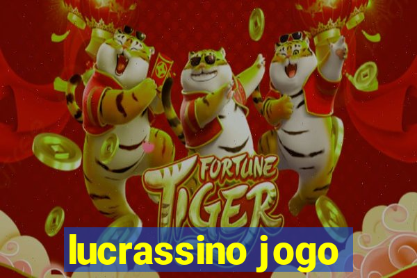 lucrassino jogo