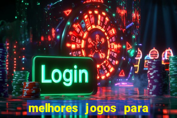 melhores jogos para o tablet