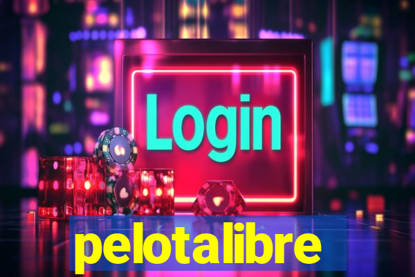 pelotalibre