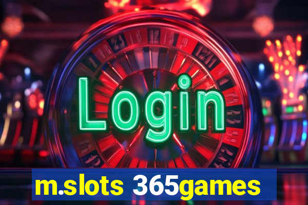 m.slots 365games