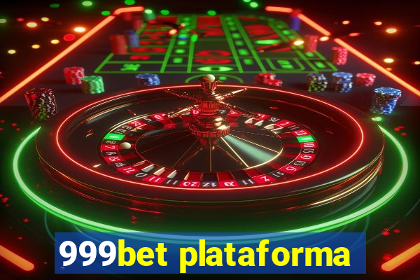 999bet plataforma