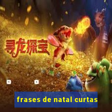 frases de natal curtas