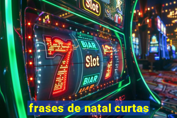 frases de natal curtas