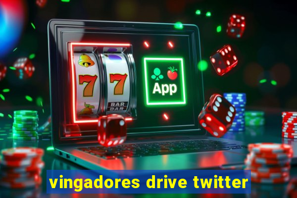 vingadores drive twitter