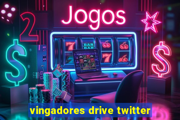 vingadores drive twitter