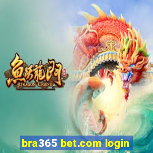 bra365 bet.com login