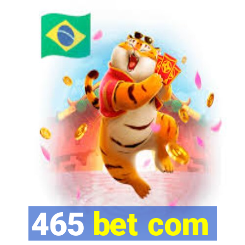 465 bet com