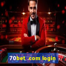 70bet .com login