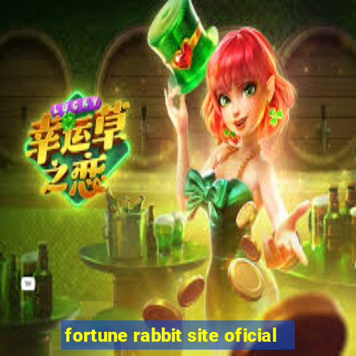 fortune rabbit site oficial