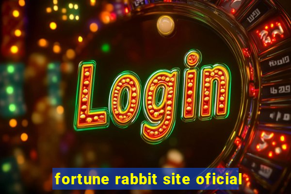 fortune rabbit site oficial