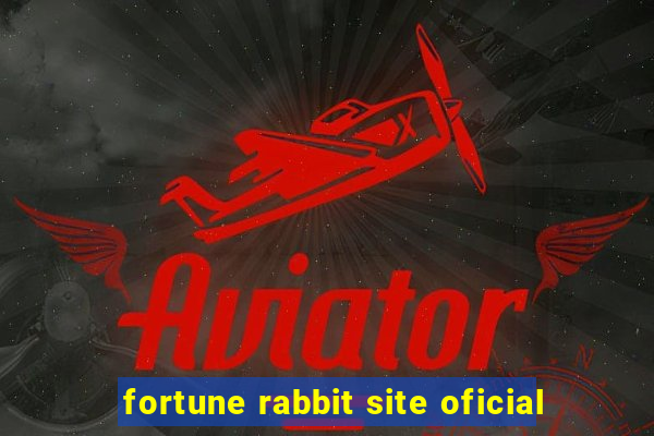 fortune rabbit site oficial