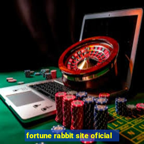 fortune rabbit site oficial