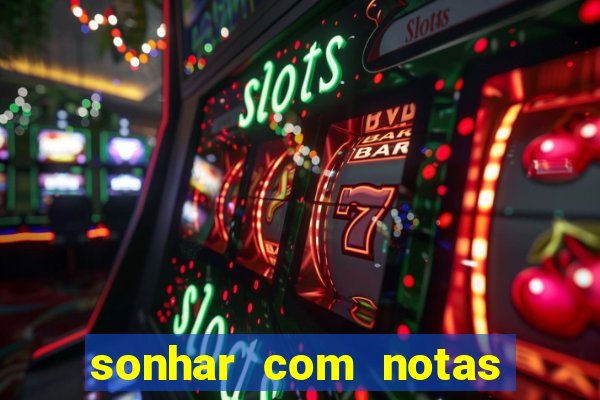 sonhar com notas de 20 reais