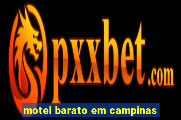 motel barato em campinas