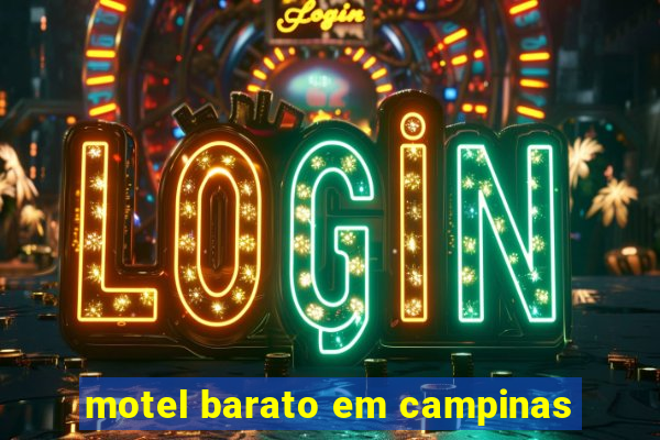 motel barato em campinas