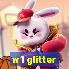 w1 glitter