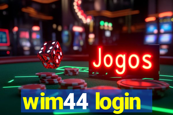 wim44 login