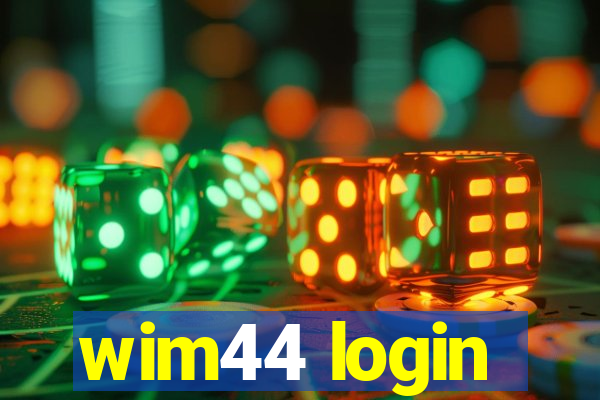 wim44 login