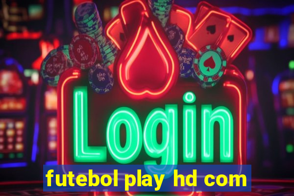 futebol play hd com