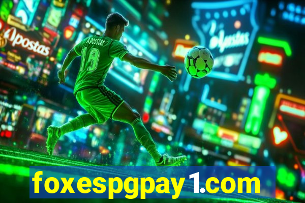 foxespgpay1.com