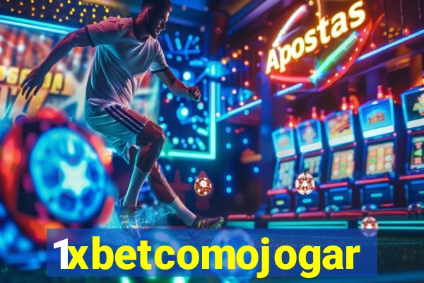 1xbetcomojogar