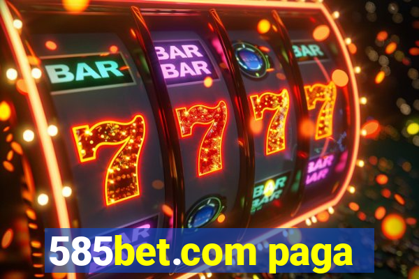 585bet.com paga