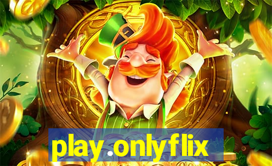 play.onlyflix