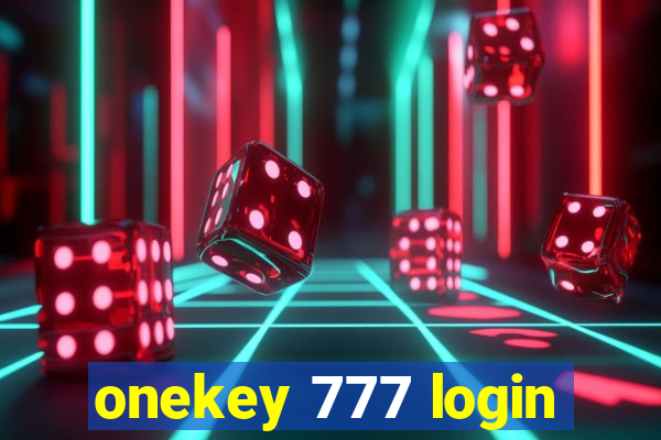 onekey 777 login