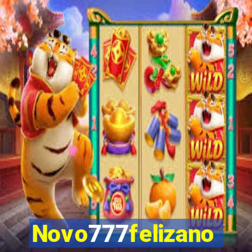 Novo777felizano