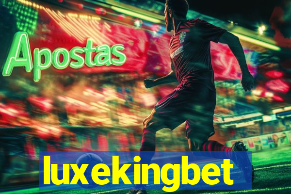 luxekingbet