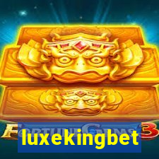 luxekingbet