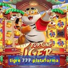 tigre 777 plataforma