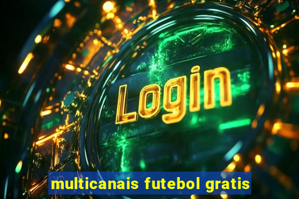 multicanais futebol gratis