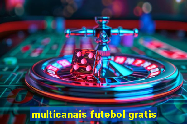 multicanais futebol gratis