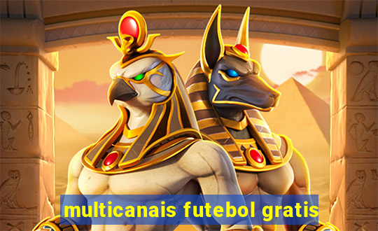 multicanais futebol gratis