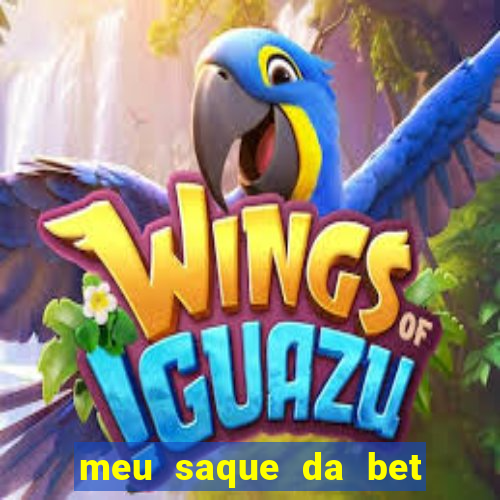 meu saque da bet nao caiu