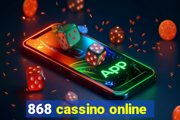 868 cassino online