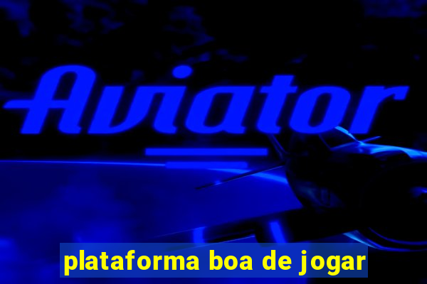 plataforma boa de jogar