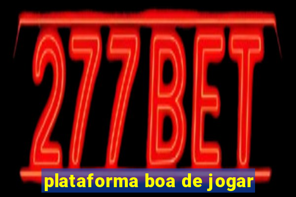 plataforma boa de jogar