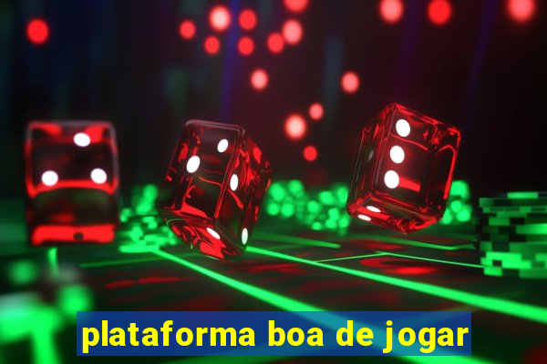 plataforma boa de jogar