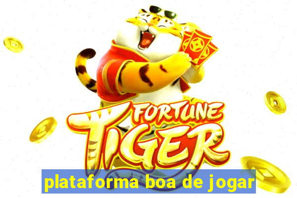 plataforma boa de jogar